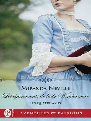 cover image of Les quatre amis (Tome 3)--les égarements de lady Windermere